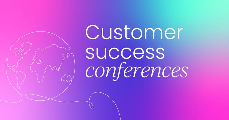 Top customer success conferences   to attend in 2024