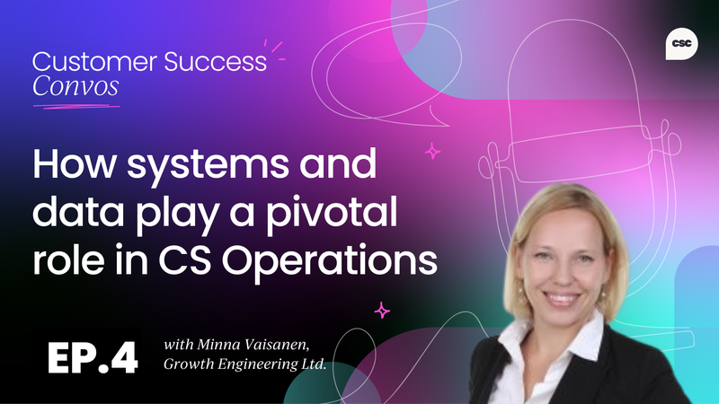 How systems and data play a pivotal role in CS Operations