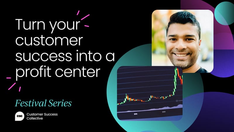 Turning customer success into a profit center is the game-changing strategy you need